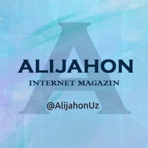 AlijahonUz • Internet Magazin 🛒