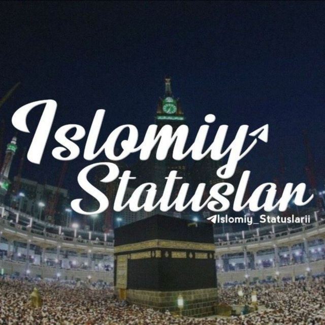 Islomiy Statuslar Videolar