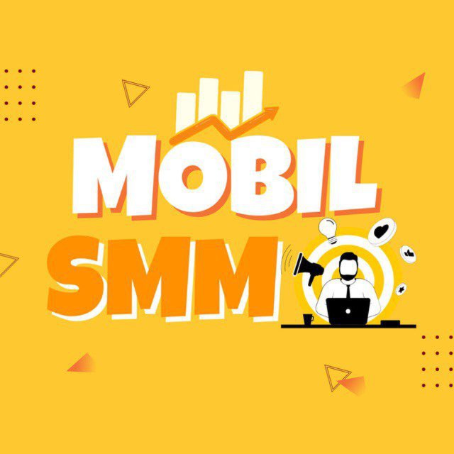 MobilSMM👑 SMM XIZMATLARI