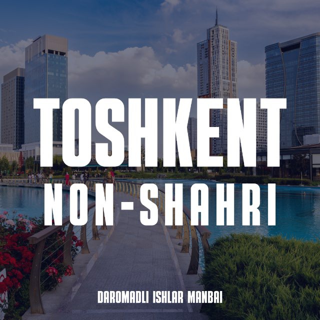 TOSHKENT NON SHAHRI - e’lonlar kanali